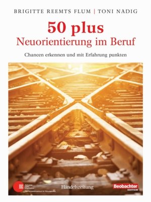 cover image of 50 plus. Neuorientierung im Beruf
